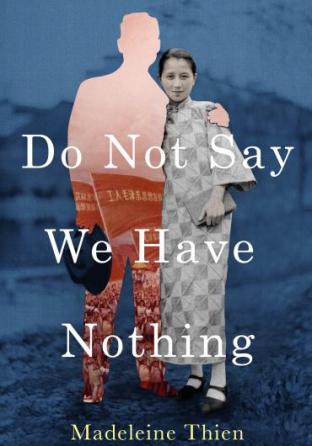 madeleine-thien-do-not-say-we-have-nothing