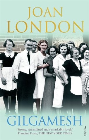 Gilgamesh Joan London