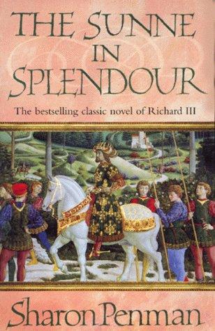 The Sunne in Splendour by Sharon Penman
